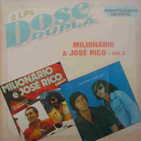 Dose Dupla, Vol. 2 - Milionário e José Rico