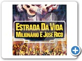Milionrio e Jos Rico - Filme Estrada da Vida - 001
