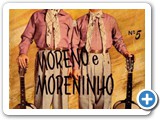 Moreno e Moreninho - Modinhas Sertanejas - Vol. 05