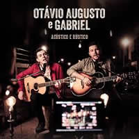 OTÁVIO AUGUSTO E GABRIEL - O PEÃO E A FLOR 