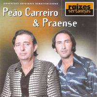 CD Peão Carreiro & Zé Paulo - Raizes Sertanejas