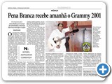 Pena Branca e Xavantinho - Reportagem Estad�o - 03-05-2002