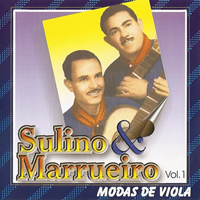 Fui o Primeiro - Sulino e Marrueiro 