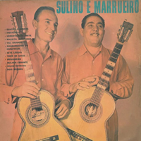 Fui o Primeiro - Sulino e Marrueiro 